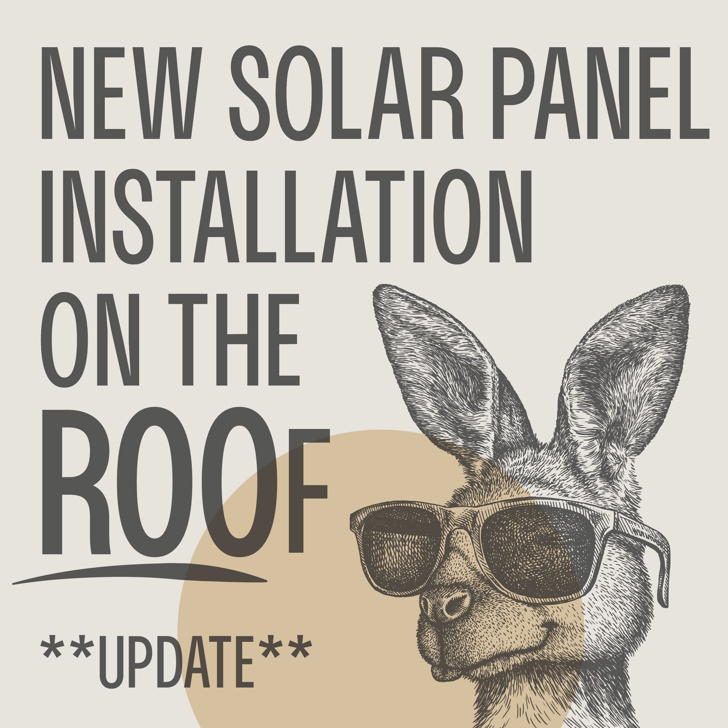 NEW SOLAR PANEL INSTALLATION ON THE ROOF **UPDATE**