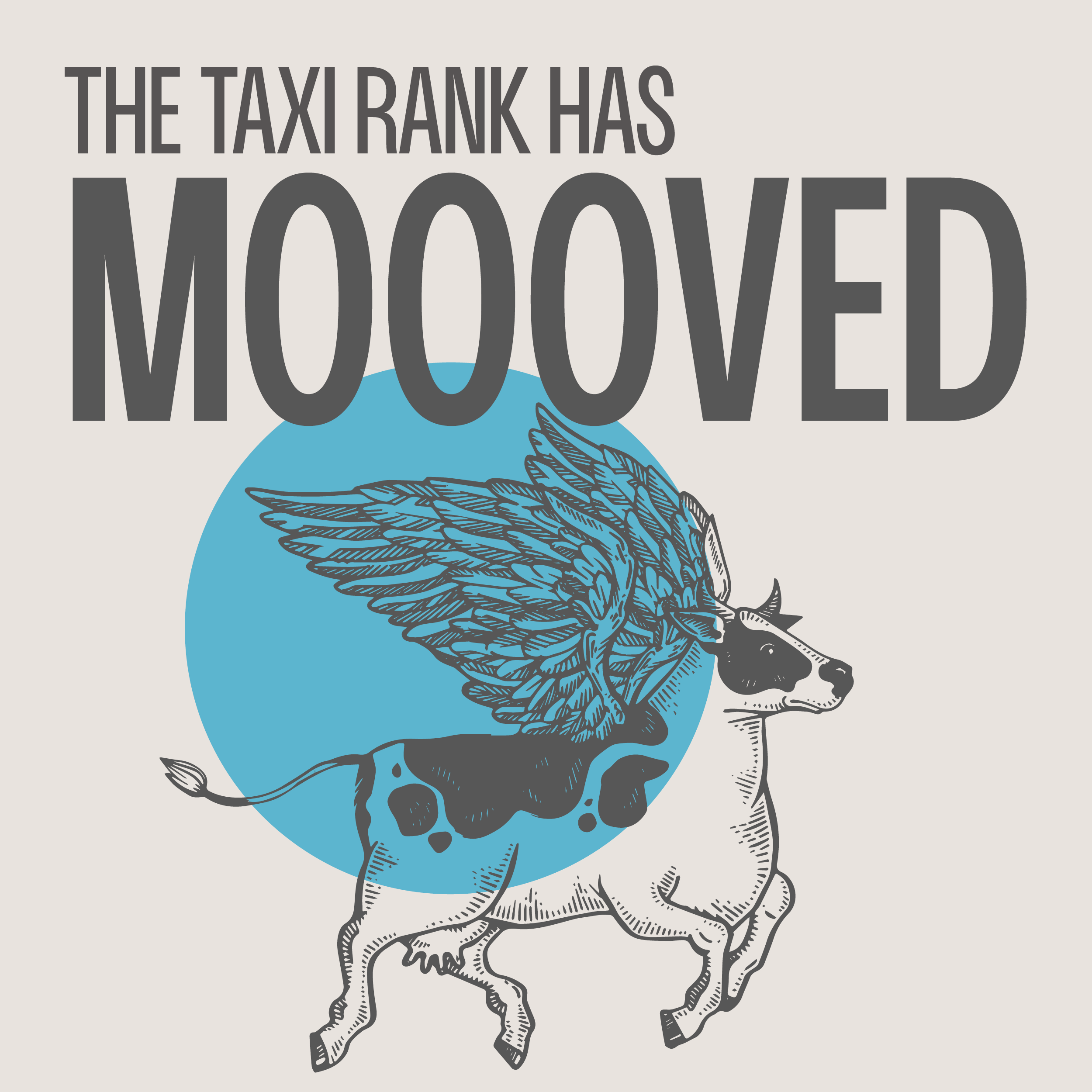 THE TAXI RANK HAS MOOOVED